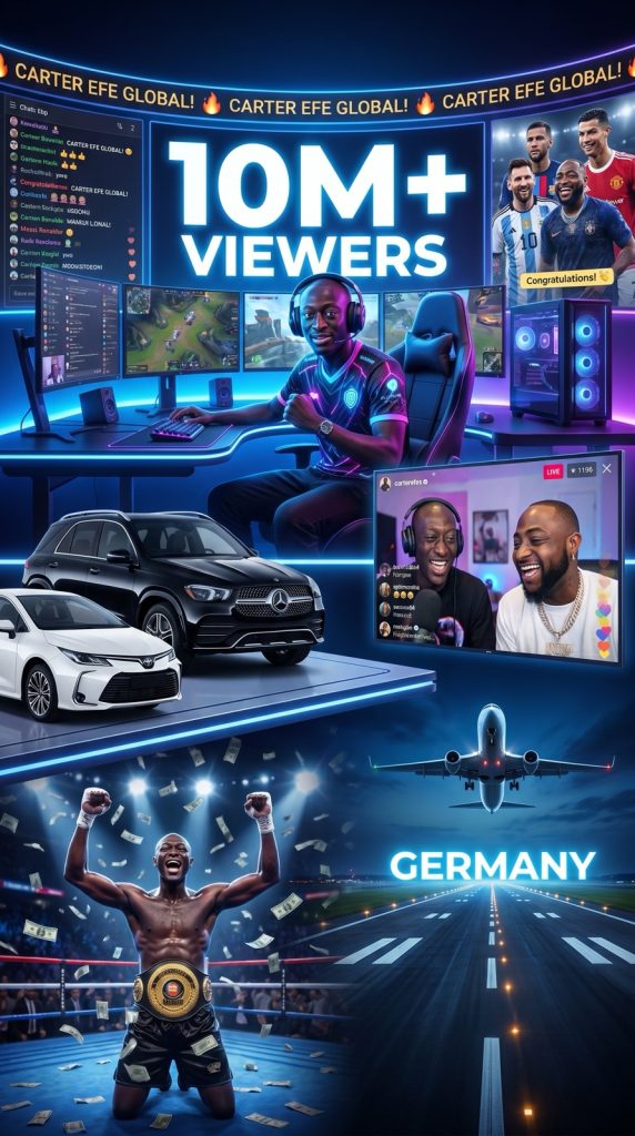 How Carter Efe Became One of Africa’s Biggest Streamers in Just a Few Months